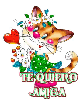 a cat with flowers on its head and the words te quiero amiga on the bottom