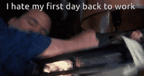 Work Monday GIF - Work Monday Hate My First Day Back GIFs