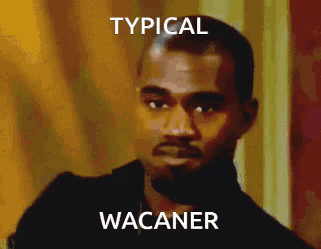 a painting of a man with the words typical wacaner above him