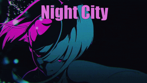 a poster for night city night city with a girl in the background