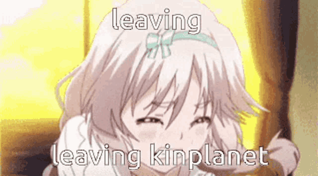 a picture of a girl with the words leaving leaving kinplanet written on it .