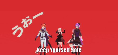 a group of anime characters on a red background with the words keep yourself safe in white letters