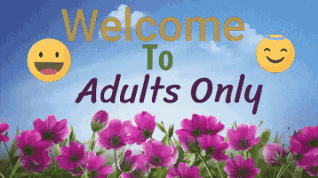 a sign that says welcome to adults only on it
