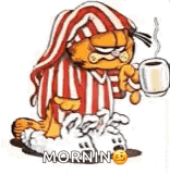 garfield is wearing pajamas and holding a cup of coffee in his hand .
