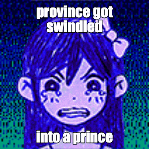 a cartoon of a girl with tears on her face and the words `` province got swindled into a prince '' .