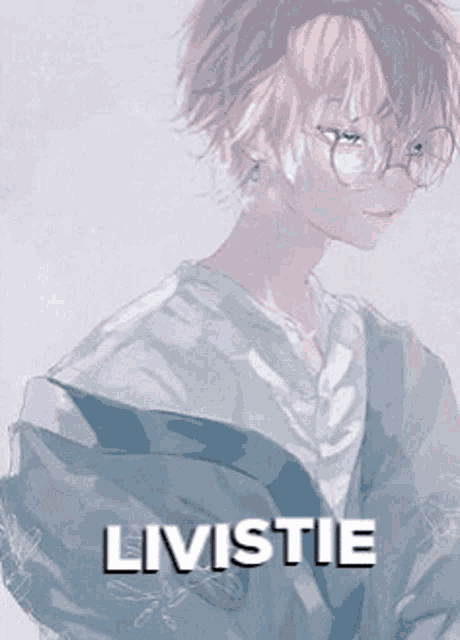 a drawing of a boy with glasses and the name livistie on the bottom