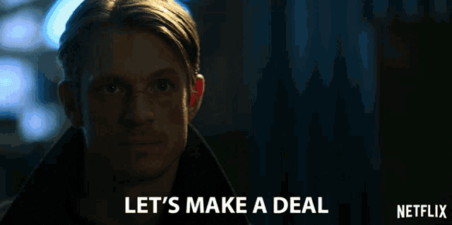 a man says let 's make a deal in a netflix advertisement
