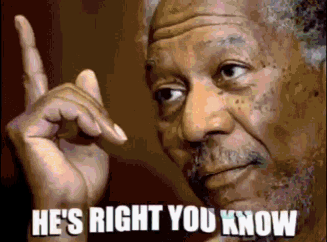 He Is Right You Know Morgan Freeman GIF - He Is Right You Know Morgan Freeman Bitcoin GIFs