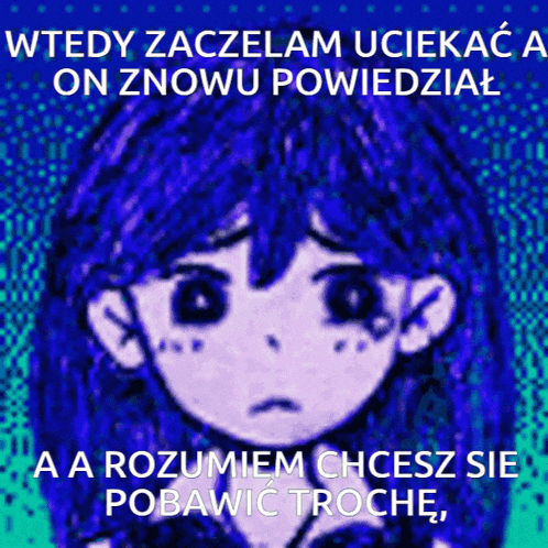 a picture of a girl with blue hair and a caption that says " a a rozumiem chcesz sie pobawic troche "