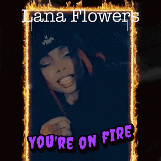 lana flowers you 're on fire poster with a girl