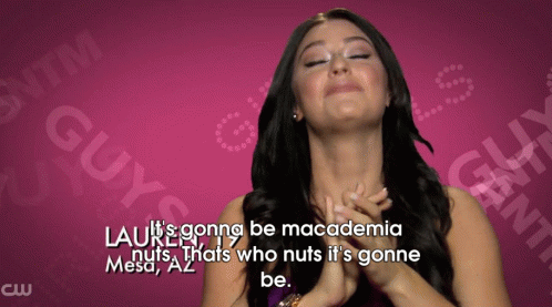 They'Re More Nuts Than Other Nuts. GIF - Antm Cycle20 Guysandgirls GIFs