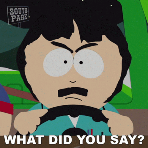 What Did You Say Randy Marsh GIF - What Did You Say Randy Marsh South Park GIFs