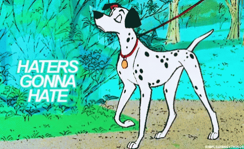 Haters Gonna Hate 101dalmatians GIF - Haters Gonna Hate 101dalmatians Walking GIFs