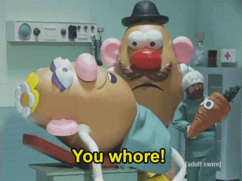 a mr. potato head is giving birth to a baby girl and says you whore