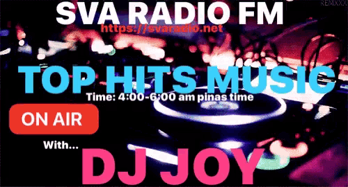 an advertisement for sva radio fm top hits music with dj joy