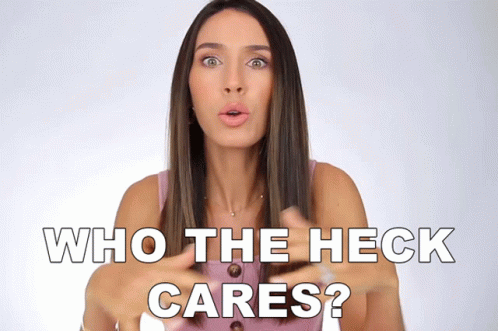 Who The Heck Cares Shea Whitney GIF - Who The Heck Cares Shea Whitney Who Cares Anyway GIFs