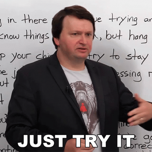 Just Try It Alex GIF - Just Try It Alex Engvid GIFs