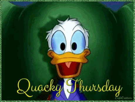 a quacky thursday sign with donald duck on it