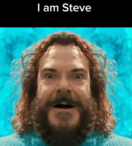 a man with long hair and a beard has a surprised look on his face under the words i am steve