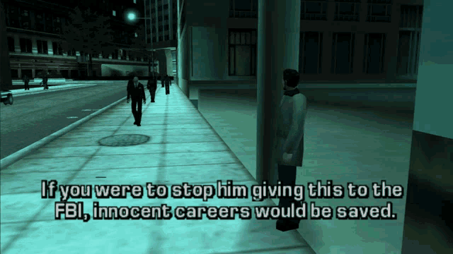 a screenshot of a video game that says if you were to stop him giving this to the fbi innocent careers would be