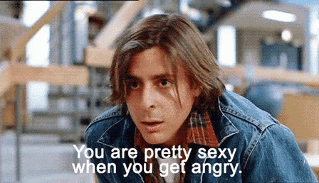 a young man in a denim jacket says you are pretty sexy when you get angry