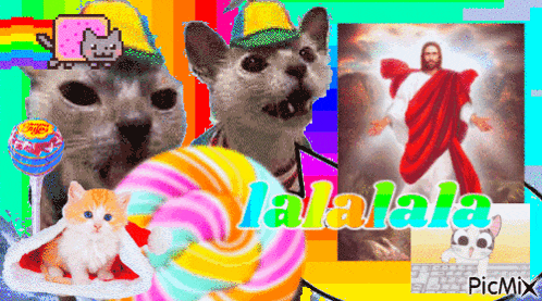 a collage of cats jesus and lollipops with the word lalala in the middle