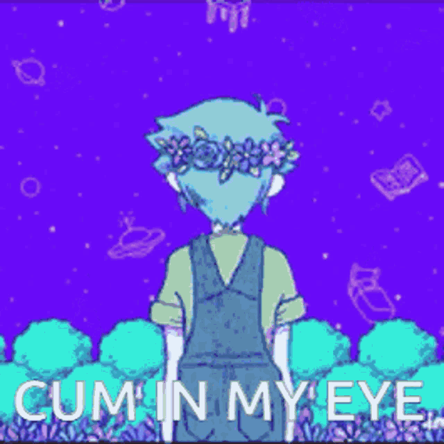 a drawing of a person with flowers on their head with the words cum in my eye
