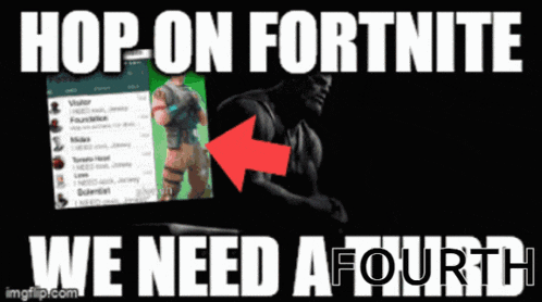 a poster that says hop on fortnite we need fourth