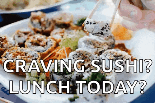 a person is eating sushi with chopsticks with the words craving sushi lunch today