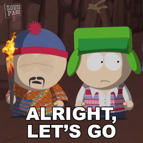 Alright Lets Go Stan Marsh GIF