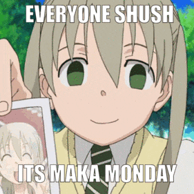 a picture of a girl holding a picture with the caption everyone shush its maka monday