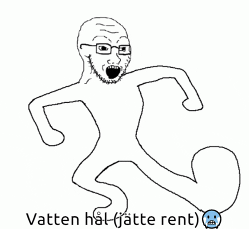 a drawing of a man with glasses and the words vatten hal ( jatte rent ) below him