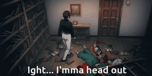 a man standing in a room with the words " i 'mma head out " on the bottom