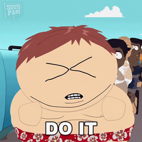 Do It Eric Cartman GIF - Do It Eric Cartman South Park GIFs