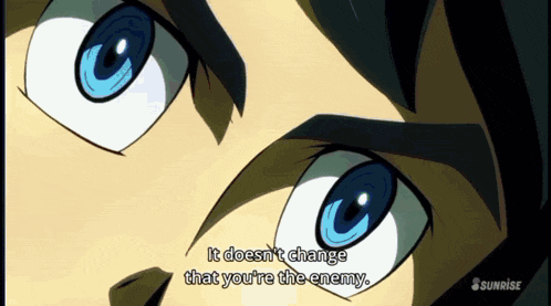 a close up of a person 's eyes with the words " it does n't change that you 're the enemy " below