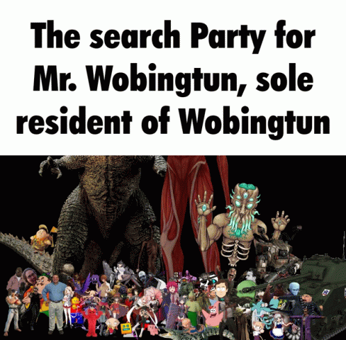 Wobingtun Sole Resident Of Wobingtun GIF - Wobingtun Sole Resident Of Wobingtun Only Resident Of Wobingtun GIFs
