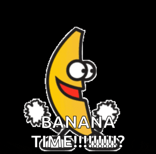 a cartoon of a banana with the words " banana time " written below it