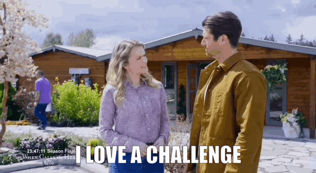 a man and a woman standing in front of a house with the words love a challenge written on the bottom