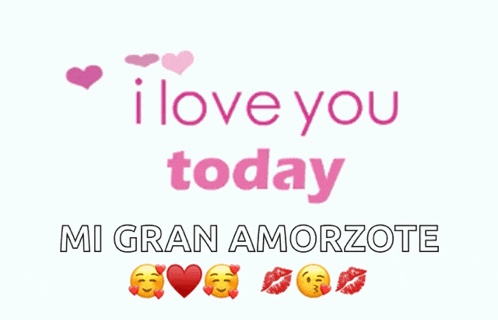 a pink sign that says i love you today