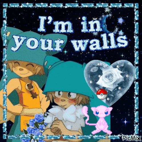 a picture of a boy and girl with the words i 'm in your walls