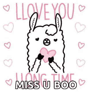 a llama holding a pink heart with the words `` i love you long time miss u boo '' .