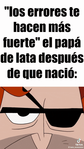 a cartoon of a man with sunglasses and the words " los errores te hacen mas fuerte "