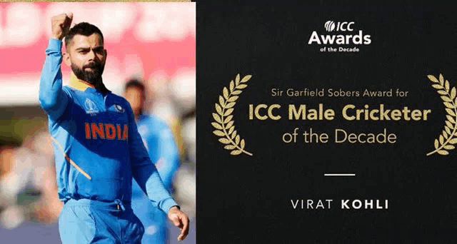 virat kohli is a winner of the icc male cricketer of the decade award