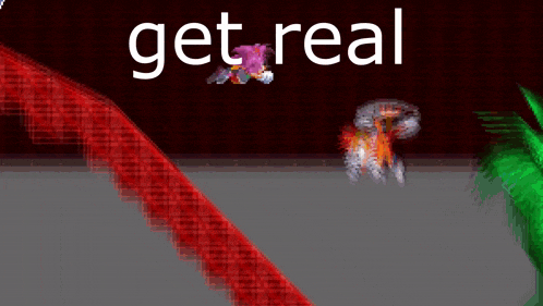 a video game screen says get real on it