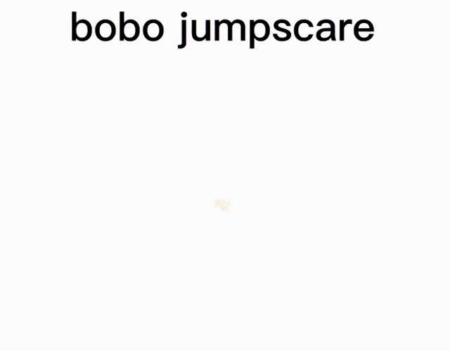 a yellow background with a drawing of a person and the words bobo jumpscare above it