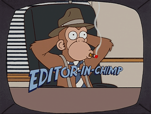 a cartoon of a monkey smoking a cigar with the words editor in chimp on the screen