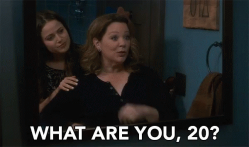 What Are You 20 GIF - What Are You 20 I Look Young GIFs