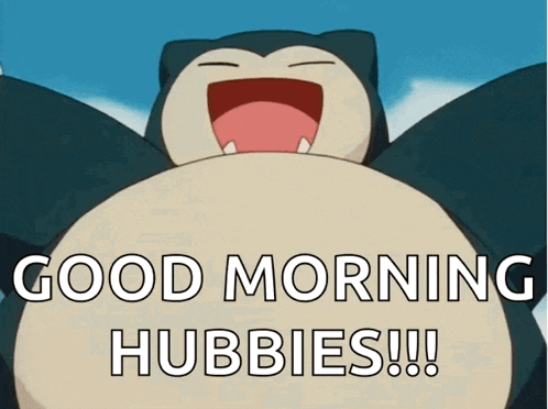 a cartoon character says good morning hubbies in front of a blue sky