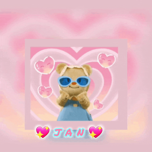 a teddy bear wearing sunglasses is surrounded by hearts and the word jan