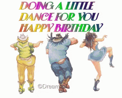 doing a little dance for you happy birthday